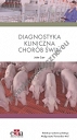 Diagnostyka kliniczna chorób świń 