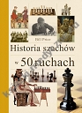 Historia szachów w 50 ruchach