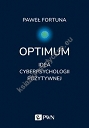 Optimum Idea pozytywnej cyberpsychologii