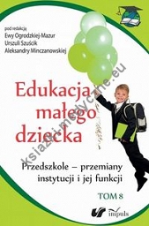 Edukacja małego dziecka Tom 8