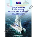 Katamarany i trimarany Praktyczny poradnik dla żeglarzy