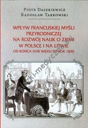 Wpływ francuskiej myśli przyrodniczej na rozwój nauk o ziemi w Polsce i na Litwie