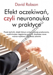 Efekt oczekiwań, czyli neuronauka w praktyce