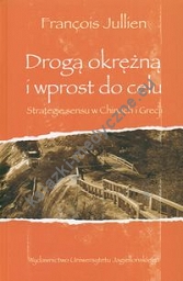 Drogą okrężną i wprost do celu