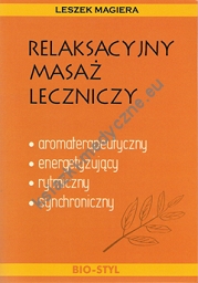 Relaksacyjny masaż leczniczy