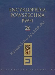 Encyklopedia Powszechna PWN tom 26