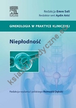 Niepłodność. Seria Ginekologia w Praktyce Klinicznej (oprawa twarda)