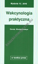 Wakcynologia praktyczna (wydanie VI, 2016)