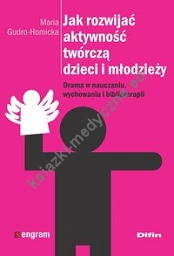 Jak rozwijać aktywność twórczą dzieci i młodzieży