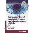 Diagnostyka wybranych inwazji pasożytniczych przewodu pokarmowego człowieka