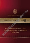 Poczet Doktorów Honoris Causa Akademii Medycznej we Wrocławiu 1950–2010