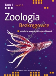 Zoologia. T. 1, cz. 2 Wtórnojamowce (bez stawonogów)