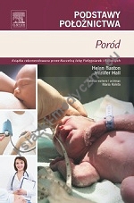 Poród. Seria Podstawy Położnictwa
