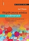 Współczesna wiedza o polimerach Tom 1