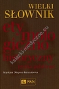 Wielki słownik etymologiczno-historyczny języka polskiego