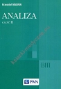 Analiza Część II Ogólne struktury matematyki funkcje algebraiczne całkowanie analiza tensorowa