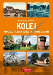 Kolej Kłodzko - Lądek Zdrój - Stronie Śląskie