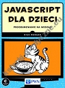 JavaScript dla dzieci Programowanie na wesoło