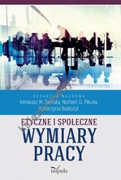 Etyczne i społeczne wymiary pracy