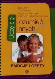 Uczę się rozumieć innych Emocje i gesty