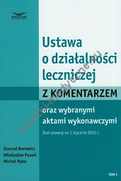 Ustawa o działalności leczniczej z kom T.1