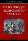 Polacy budujący bezpieczeństwo społeczne