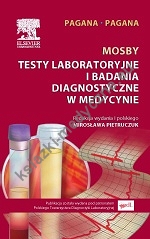 Mosby Testy laboratoryjne i badania diagnostyczne w medycynie