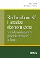 Rachunkowość i analiza ekonomiczna w indywidualnym gospodarstwie rolnym