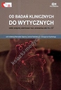 Od badań klinicznych do wytycznych Ostre zespoły wieńcowe bez uniesienia odcinka ST