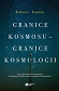 Granice kosmosu granice kosmologii