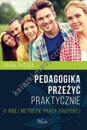 Pedagogika przeżyć Praktycznie