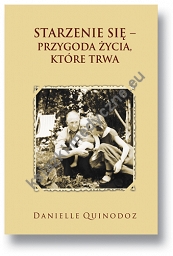 Starzenie się – przygoda życia, które trwa