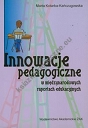 Innowacje pedagogiczne w międzynarodowych raportach edukacyjnych