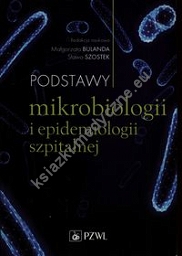 Podstawy mikrobiologii i epidemiologii szpitalnej