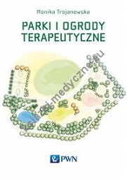 Parki i ogrody terapeutyczne