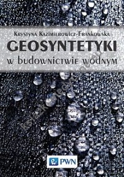 Geosyntetyki w budownictwie wodnym