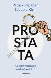 Prostata Co każdy mężczyzna wiedzieć powinien?