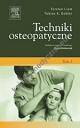 Techniki osteopatyczne  Tom 1