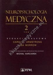 Neuropsychologia medyczna Tom 2