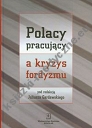 Polacy pracujący a kryzys fordyzmu