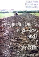 Zagadnienia uprawy roli i roślin