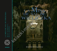 Kopalnia Soli Wieliczka Wersja hiszpańska La mina de sal de Wieliczka