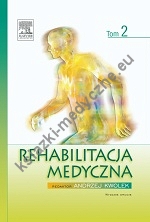 Rehabilitacja medyczna. Tom 2