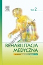 Rehabilitacja medyczna. Tom 2