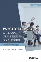 Psychoedukacja w terapii uzależnienia od alkoholu