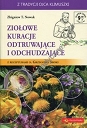 Ziołowe kuracje odtruwające i odchudzające