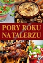 Pory roku na talerzu