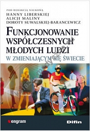 Funkcjonowanie współczesnych młodych ludzi w zmieniającym się świecie