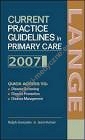 Current Practice Guidelines in Primary Care 2007