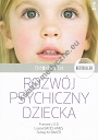 Rozwój psychiczny dziecka od 0 do 10 lat (wyd. 2022)